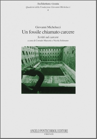 Un fossile chiamato carcere